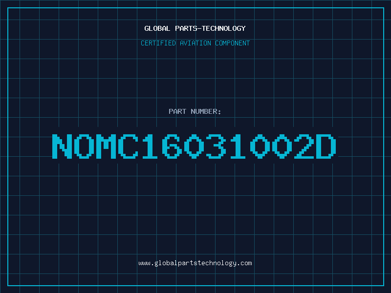 Aviation Part NOMC16031002D
