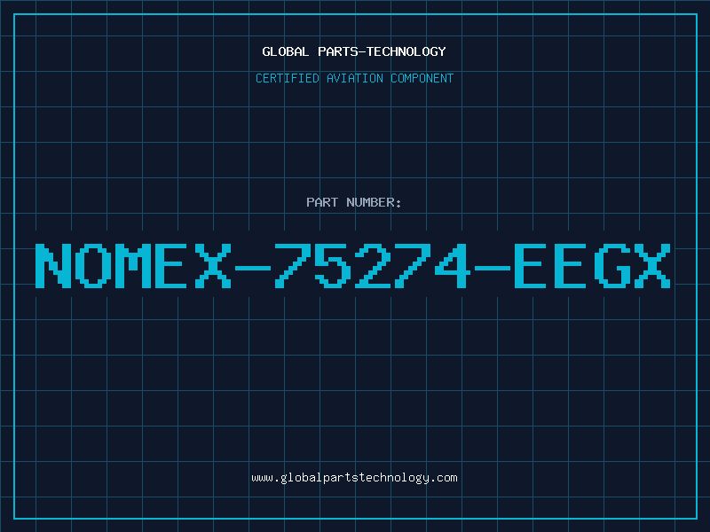 Aviation Part NOMEX-75274-EEGX