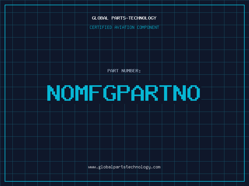 Aviation Part NOMFGPARTNO