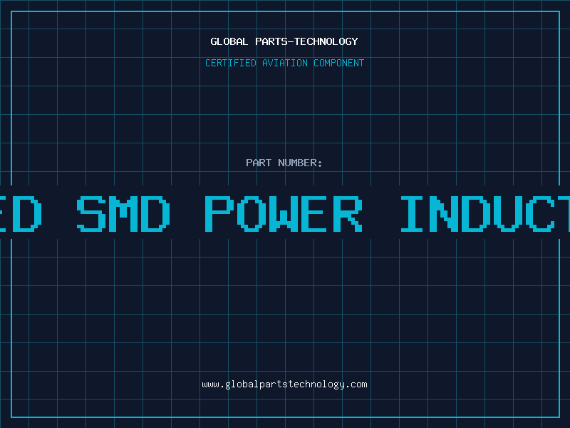 Aviation Part NON-SHIELDED SMD POWER INDUCTOR 47uH 10