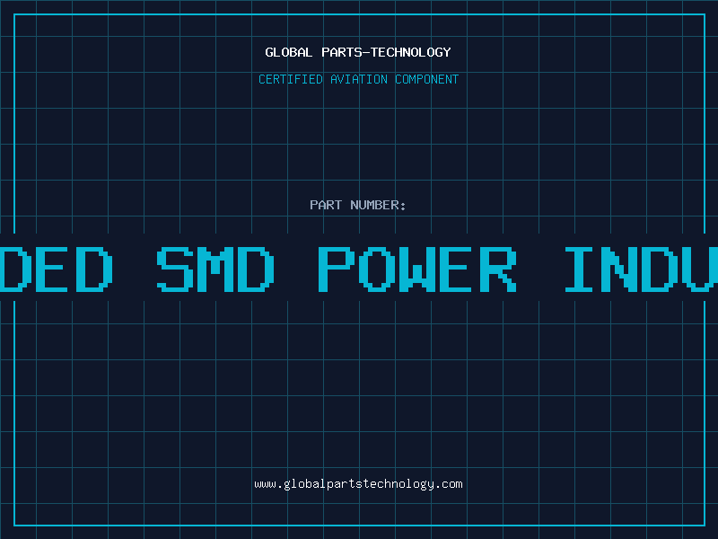 Aviation Part NON-SHIELDED SMD POWER INDUCTOR 82uH