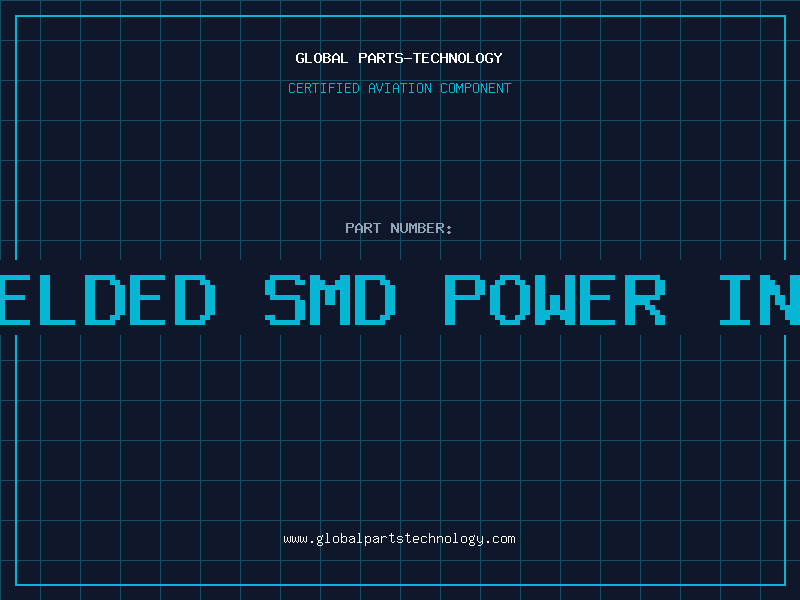 Aviation Part NON-SHIELDED SMD POWER INDUCTORS