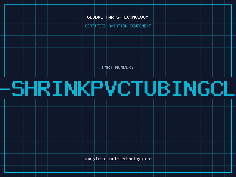 Aviation Part NON-SHRINKPVCTUBINGCLEAR