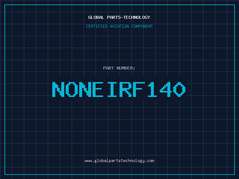 Aviation Part NONEIRF140
