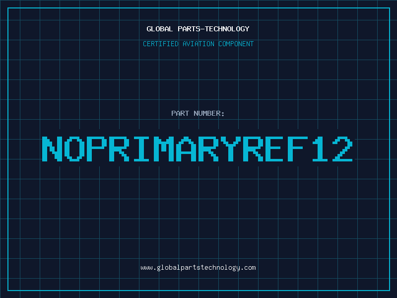 Aviation Part NOPRIMARYREF12