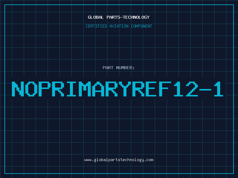 Aviation Part NOPRIMARYREF12-1