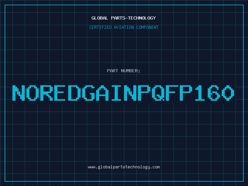 Aviation Part NOREDGAINPQFP160