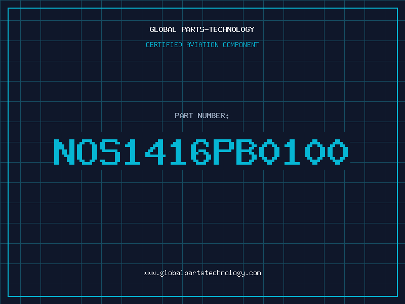 Aviation Part NOS1416PB0100