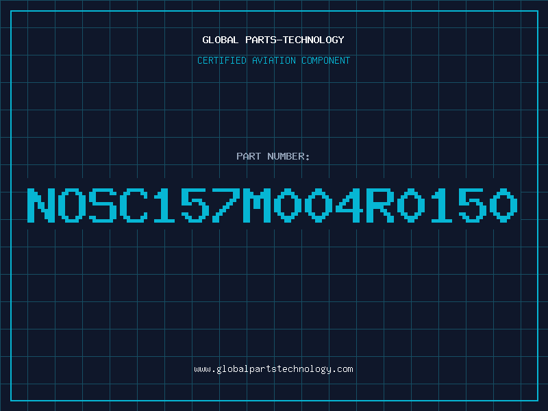 Aviation Part NOSC157M004R0150