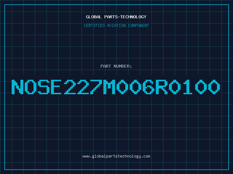 Aviation Part NOSE227M006R0100