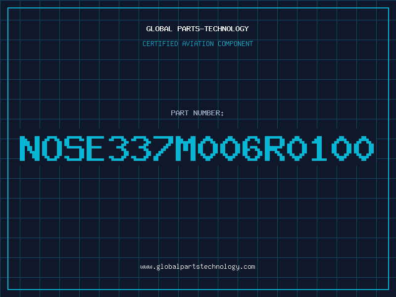 Aviation Part NOSE337M006R0100