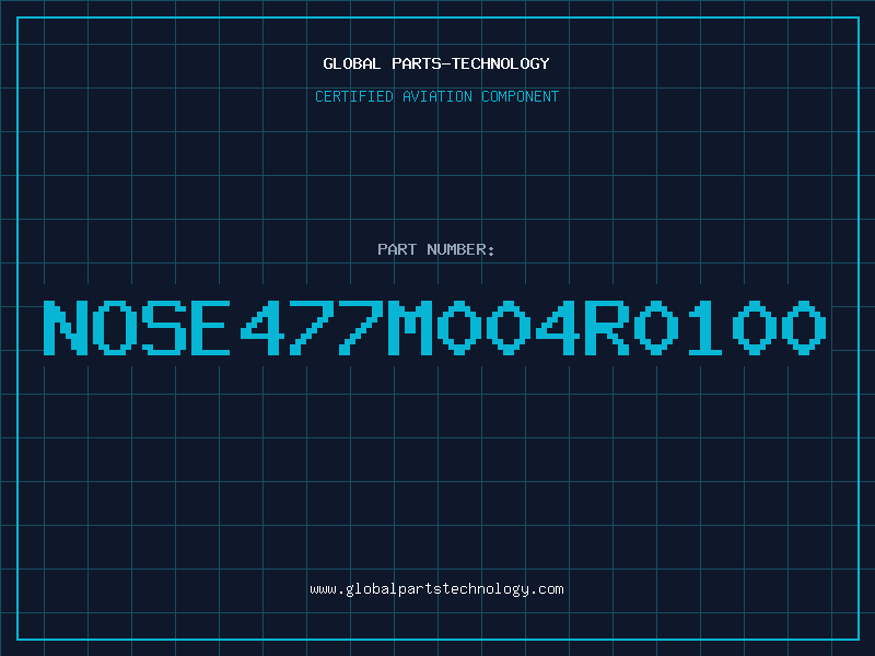 Aviation Part NOSE477M004R0100