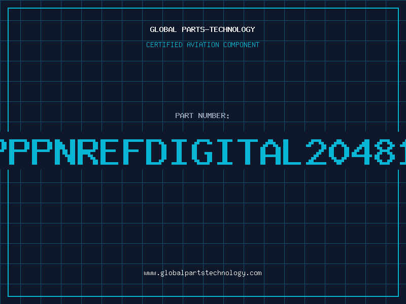 Aviation Part NOSUPPPNREFDIGITAL204817205