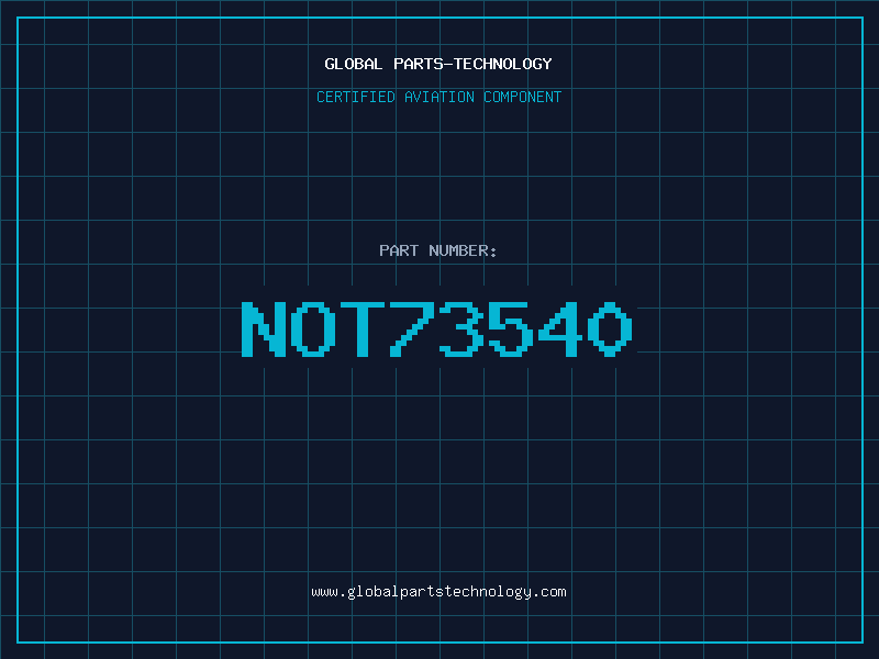 Aviation Part NOT73540