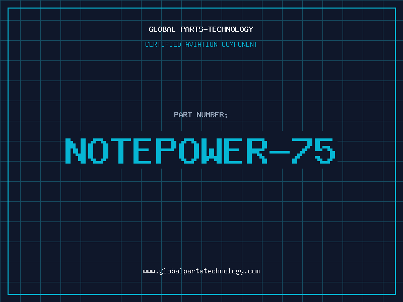 Aviation Part NOTEPOWER-75