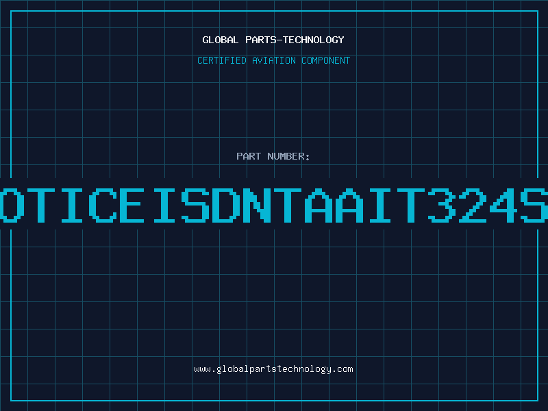Aviation Part NOTICEISDNTAAIT324ST