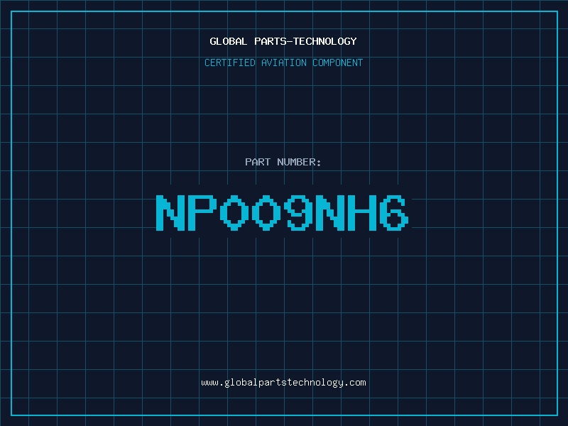 Aviation Part NP009NH6