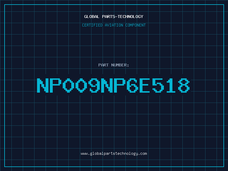 Aviation Part NP009NP6E518