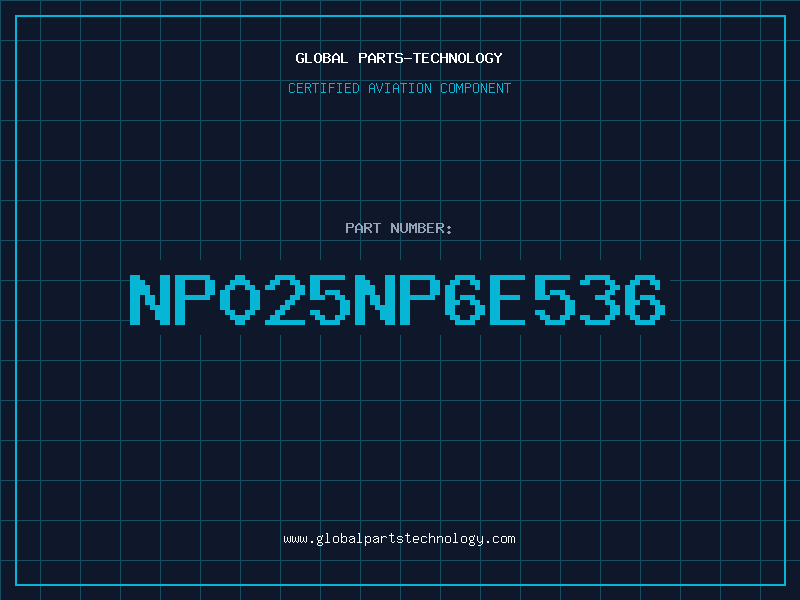 Aviation Part NP025NP6E536
