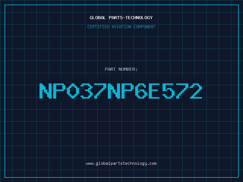 Aviation Part NP037NP6E572