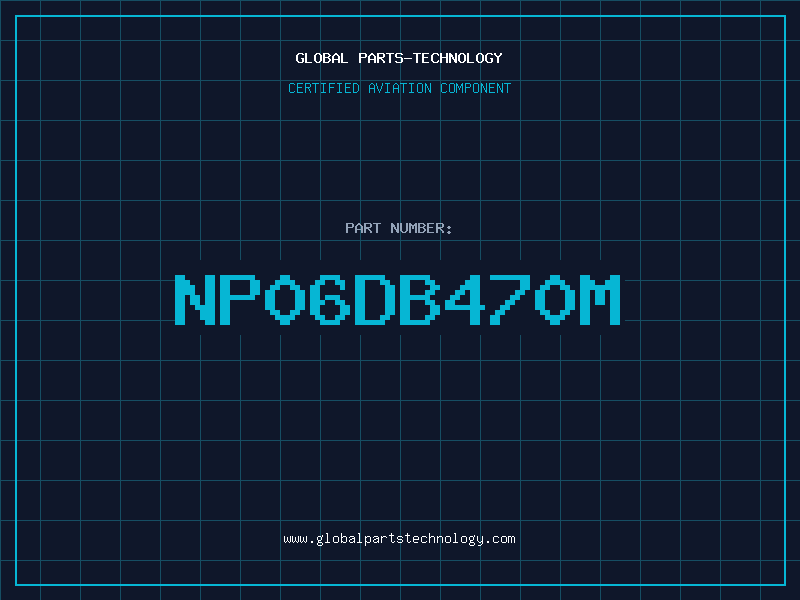 Aviation Part NP06DB470M