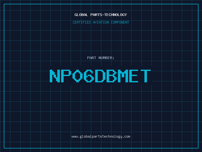 Aviation Part NP06DBMET