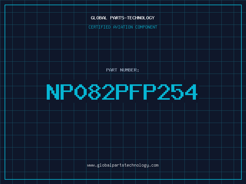 Aviation Part NP082PFP254
