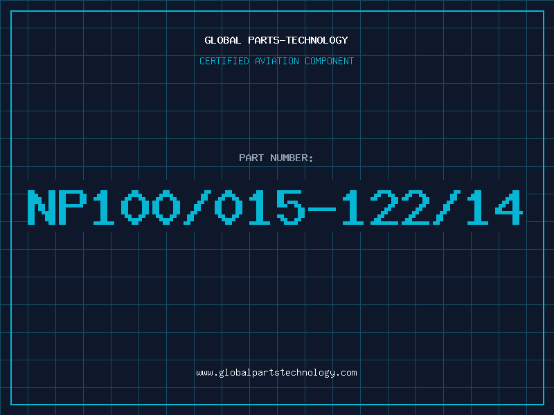 Aviation Part NP100/015-122/14