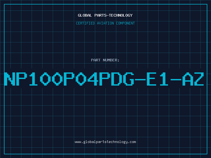Aviation Part NP100P04PDG-E1-AZ
