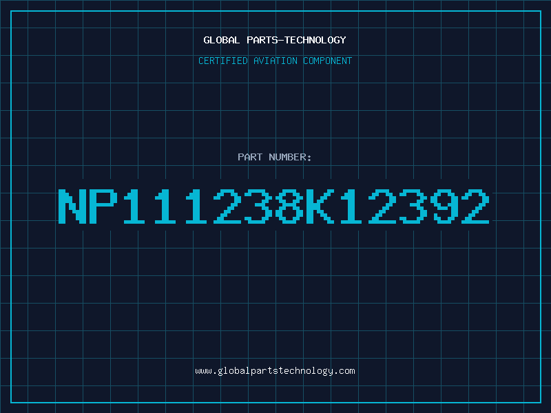 Aviation Part NP111238K12392