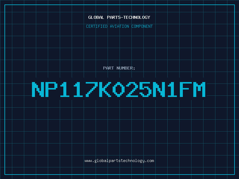 Aviation Part NP117K025N1FM