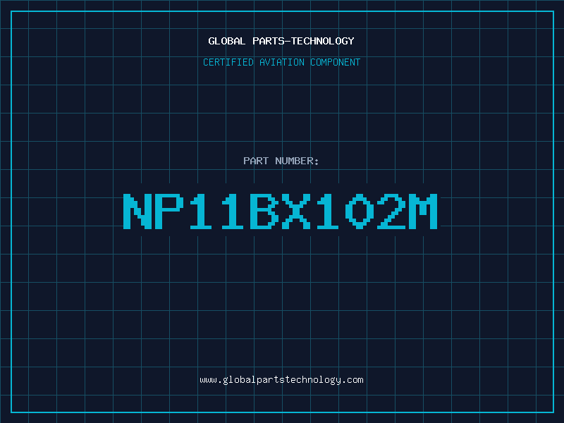 Aviation Part NP11BX102M