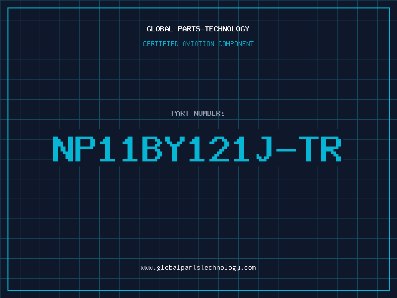 Aviation Part NP11BY121J-TR