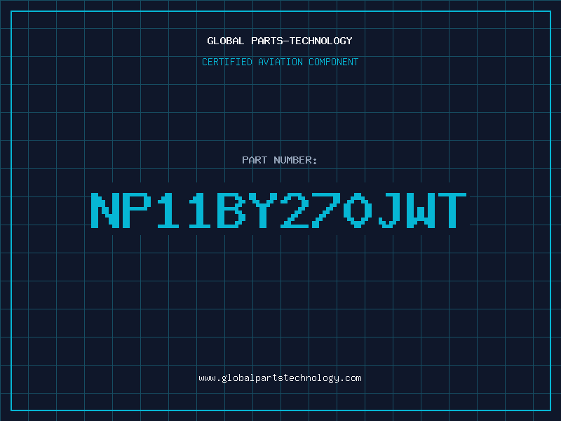Aviation Part NP11BY270JWT