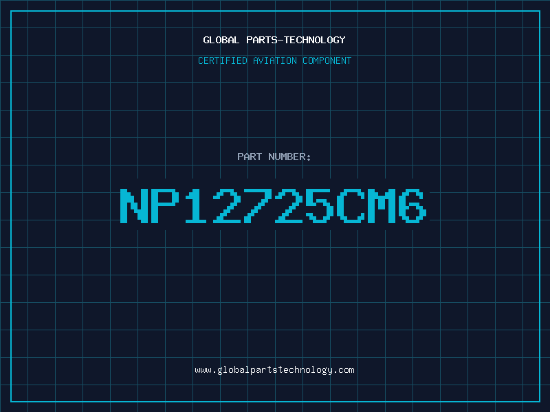 Aviation Part NP12725CM6