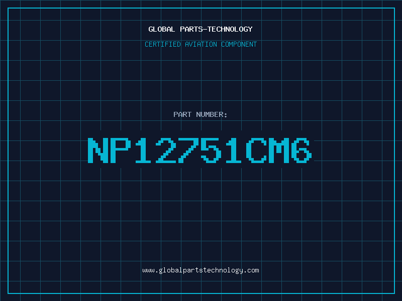 Aviation Part NP12751CM6