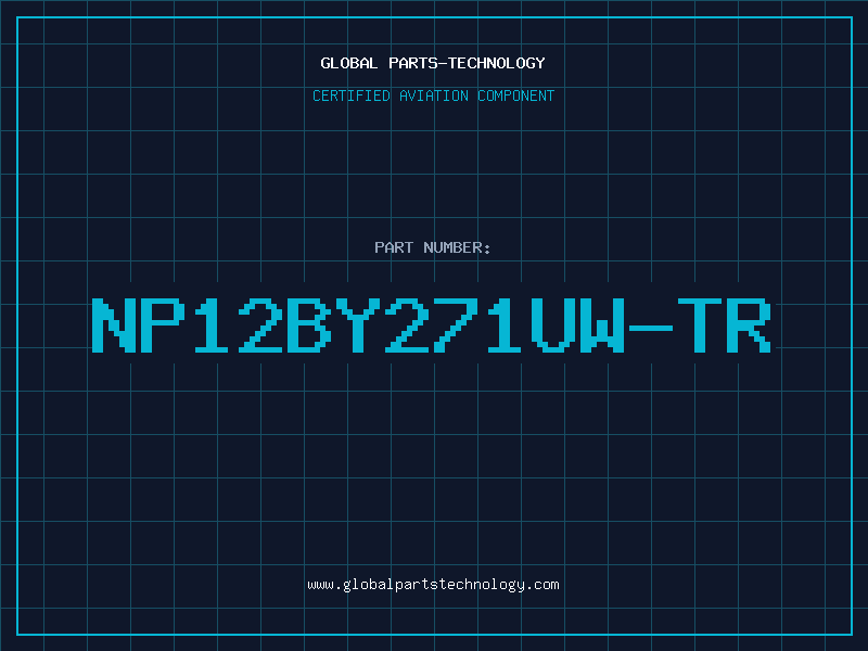 Aviation Part NP12BY271UW-TR