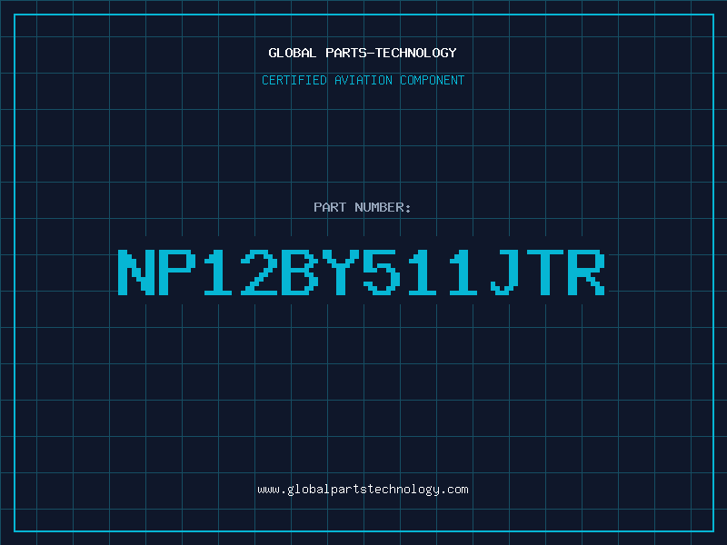 Aviation Part NP12BY511JTR