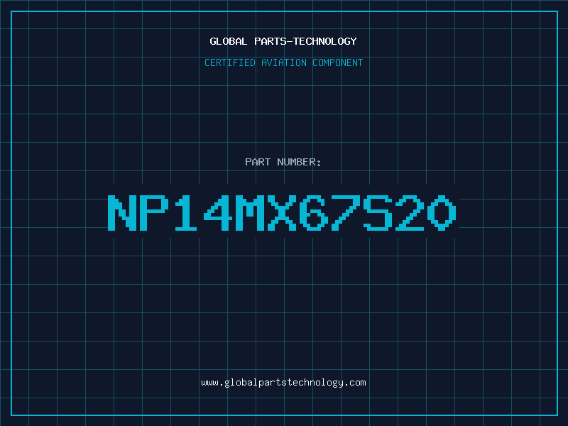 Aviation Part NP14MX67S20