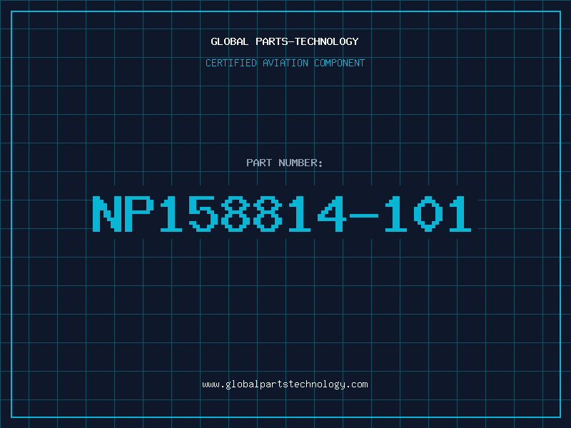 Aviation Part NP158814-101