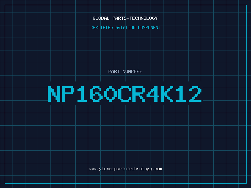 Aviation Part NP160CR4K12