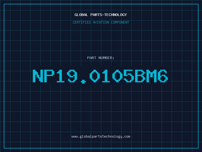 Aviation Part NP19.0105BM6
