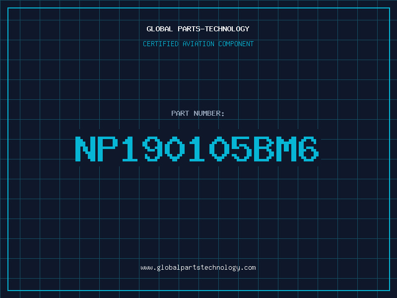 Aviation Part NP190105BM6