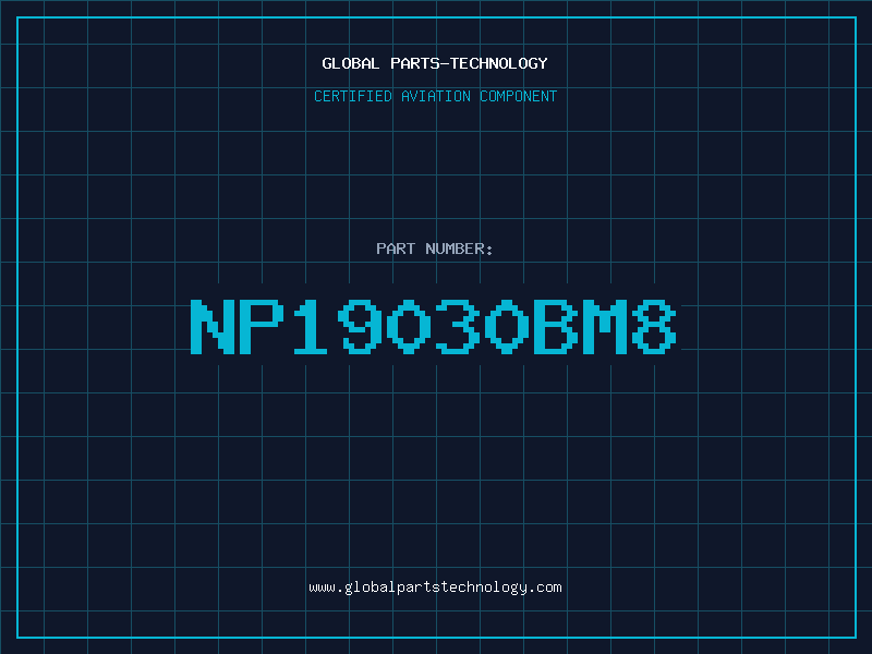 Aviation Part NP19030BM8