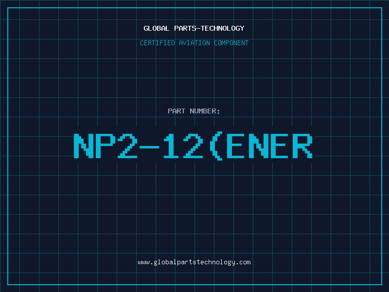 Aviation Part NP2-12(ENER