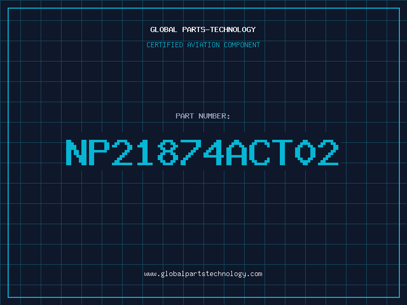 Aviation Part NP21874ACT02