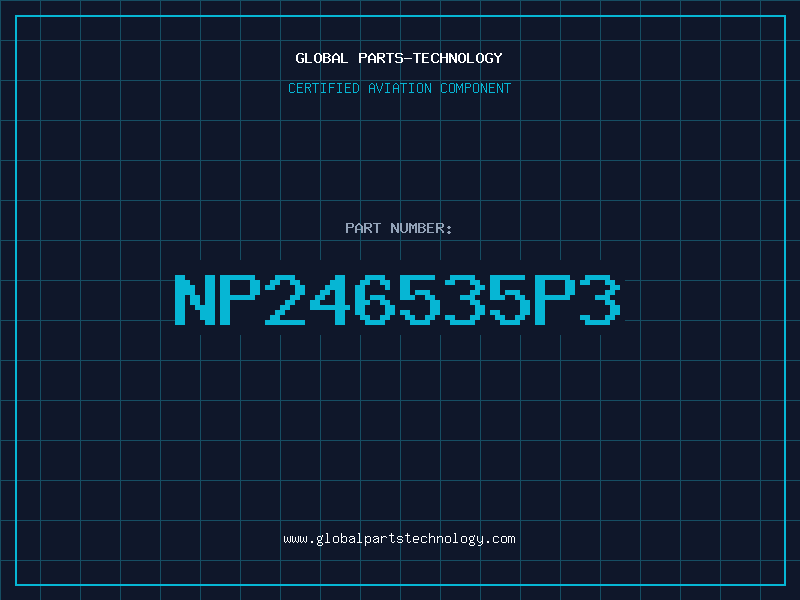 Aviation Part NP246535P3