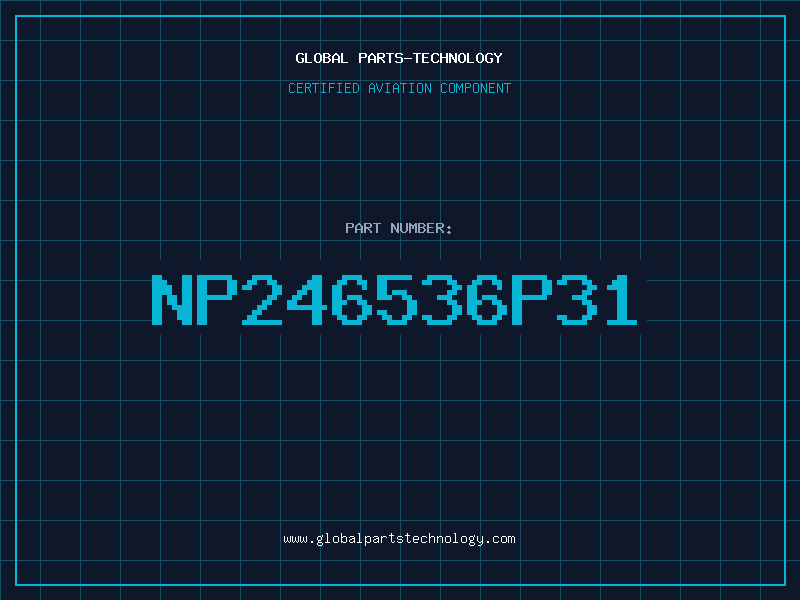 Aviation Part NP246536P31