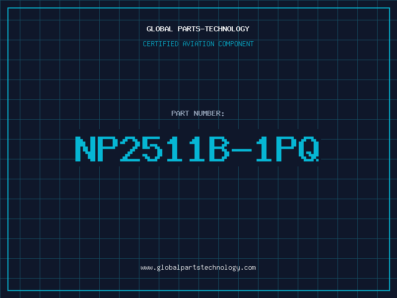 Aviation Part NP2511B-1PQ