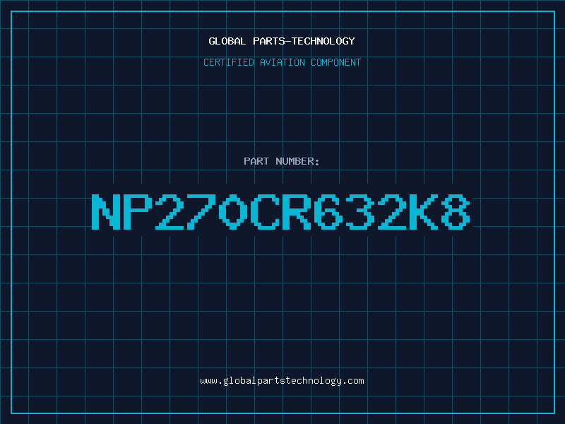 Aviation Part NP270CR632K8